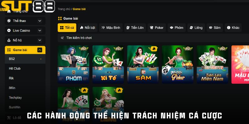 Các hành động thể hiện trách nhiệm cá cược